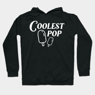 The Coolest Pop Popsicle Stick father day Hoodie